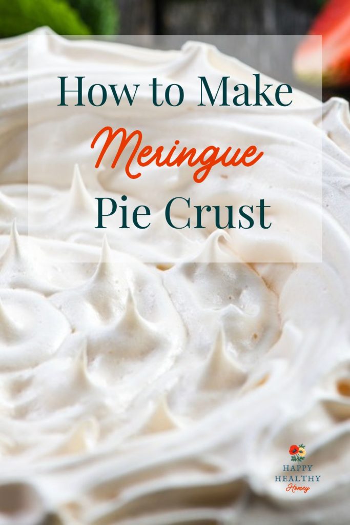 Meringue pie crust with text overlay How to Make a Meringue Pie Crust.
