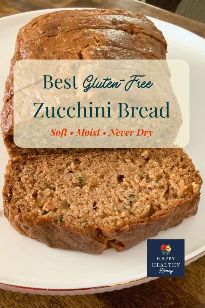 Gluten-Free Zucchini Bread sliced on white plate with text overlay saying "Best Gluten-Free Zucchini Bread. Soft-Moist-Never Dry.